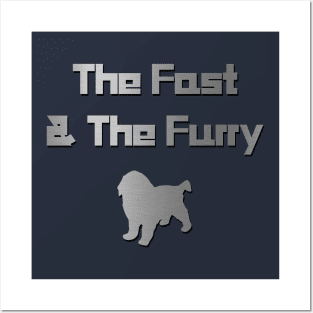 The Fast and the Furry - Dog Posters and Art